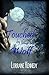 Touched by the Wolf: A Wolf Shifter Romance (Wolves of Lightning Ridge Book 1)