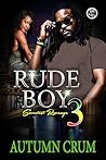 Rude Boy 3: Sweet...