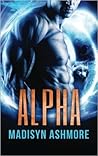 Alpha by Madisyn Monroe