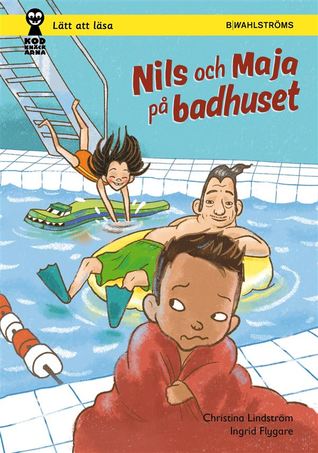Nils och Maja på badhuset (Nils & Maja #1)