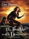 Book cover for The Trouble with Demons (Raine Benares, #3)