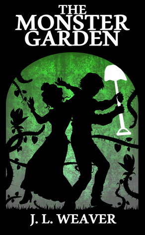 The Monster Garden (Penderry's Bizarre, #2.5)