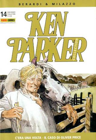Ken Parker, n. 14: C'era una volta - Il caso di Oliver Price