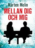 Mellan dig och mig