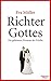 Richter Gottes by Eva Müller