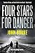 Four Stars For Danger