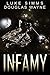 Infamy by Douglas Wayne