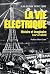 La vie électrique