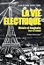 La vie électrique by Alain Beltran