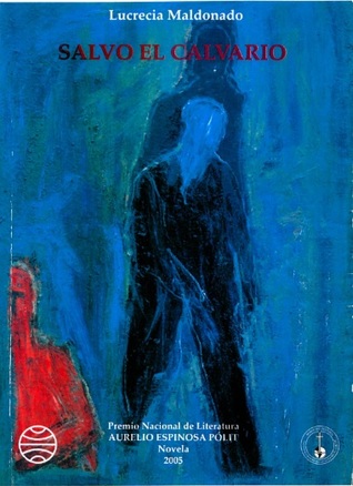 Salvo el calvario (Paperback)