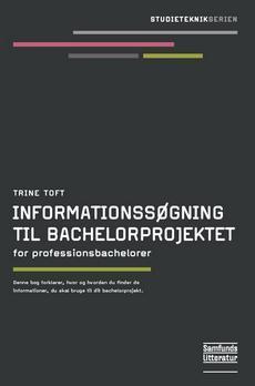 Informationssøgning til bachelorprojektet - for professionsbachelorer