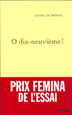 Ô dix-neuvième!