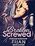 Broken and Screwed (BS, #1) by Tijan