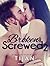 Broken and Screwed 2 (BS, #2)