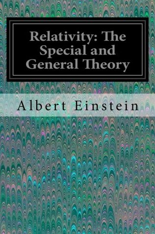 Relativity: The Special and General Theory