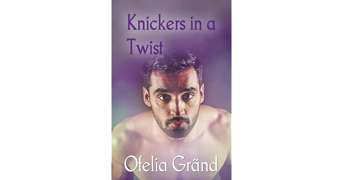 Knickers in a Twist by Ofelia Gränd