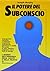 Il potere del subconscio