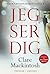 Jeg ser dig by Clare Mackintosh