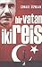 Bir Vatan İki Reis