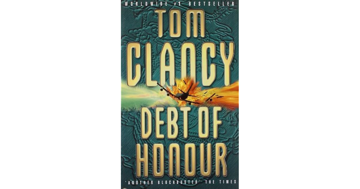 Debt of Honour (Jack Ryan, 7) by Tom Clancy