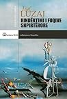 Rindërtimi i fuqive shpirtërore : refleksione filozofike Rindërtimi i fuqive shpirtërore : refleksione filozofike