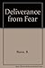 Deliverance from Fear