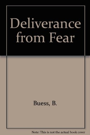 Deliverance from Fear (Paperback)