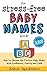 Baby Names: How to Choose t...