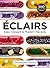 Eclairs: Easy, Elegant and ...