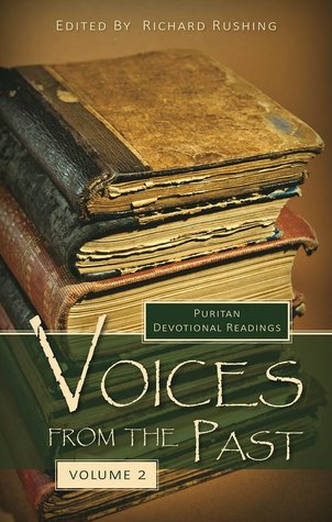 Voices from the Past, Volume 2: Puritan Devotional Readings (Hardcover)