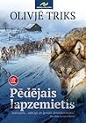 Pēdējais lapzemietis by Olivjē Triks, Olivier Truc