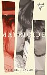 Matricide