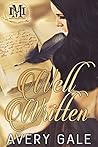 Well Written by Avery Gale