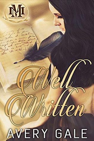 Well Written (Mountain Mastery #1)