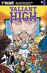 Valiant High #1 by Daniel Kibblesmith