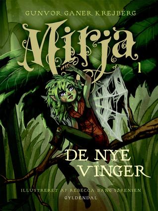 De nye vinger (Mirja, #1)