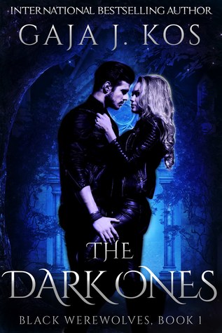 The Dark Ones (Black Werewolves #1)