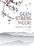 Geen stress meer!
