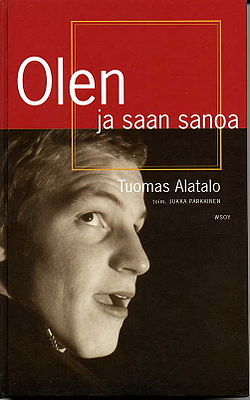 Olen ja saan sanoa