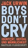 Boys don’t cry: I...