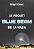 Le projet BLUE BEAM de la NASA