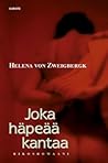 Joka häpeää kantaa by Helena von Zweigbergk