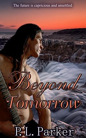 Beyond Tomorrow (Riley's Journey, #3)