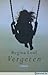 Vergeten