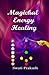 Magickal Energy Healing