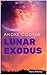 Andre Cooper: Lunar Exodus