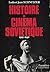 Histoire du Cinéma Soviétique 1919-1940 by Luda Schnitzer