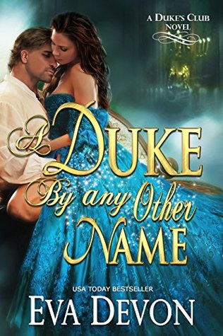 A Duke By Any Other Name (Duke's Club #7)