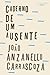 Caderno de um Ausente (Trilogia do Adeus, #1)