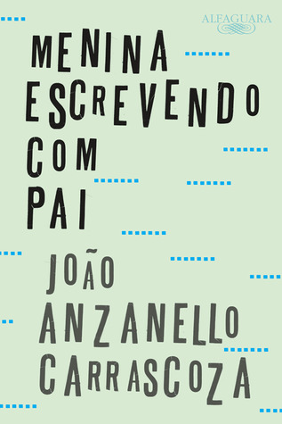 Menina Escrevendo com Pai (Trilogia do Adeus, #2)